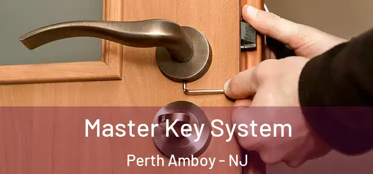 Master Key System Perth Amboy - NJ