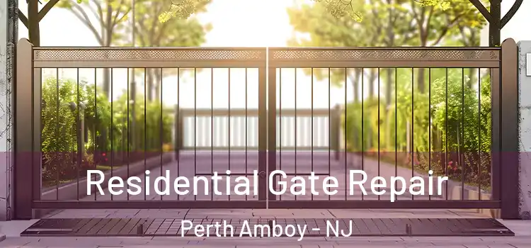 Residential Gate Repair Perth Amboy - NJ